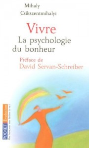 Vivre : La psychologie du bonheur